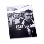 Fast Or Die 