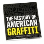 The History Of American Graffiti 
